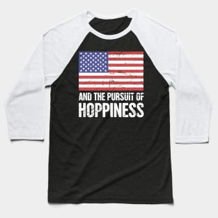 American Flag | Beer And The Pursuit Of Hoppiness Baseball T-Shirt